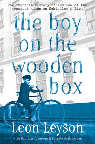 Boy on the Wooden Box: How the Impossible Became Possible . . . on Schindler's List