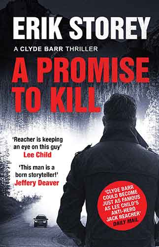 Promise to Kill: A Clyde Barr Thriller