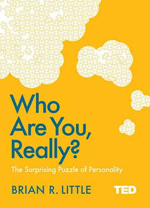 Who Are You, Really?: The Surprising Puzzle of Personality