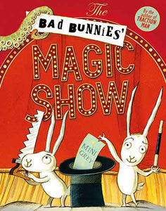 Bad Bunnies' Magic Show