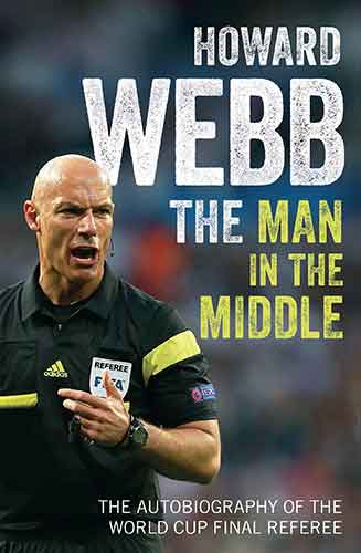 The Man in the Middle: The Autobiography of the World Cup Final Referee