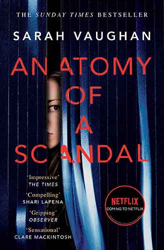 Anatomy of a Scandal