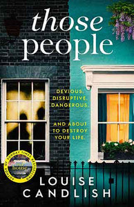Those People: The gripping, compulsive new thriller from the bestselling author of Our House