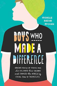 Boys Who Made A Difference