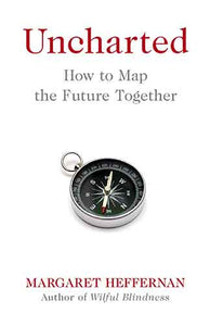 Uncharted: How to Map the Future