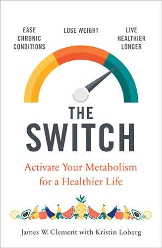 The Switch: Activate your metabolism for a healthier life