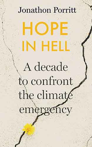 Hope in Hell: A decade to confront the climate emergency