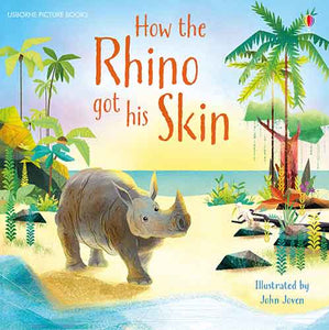 How the Rhino got his Skin