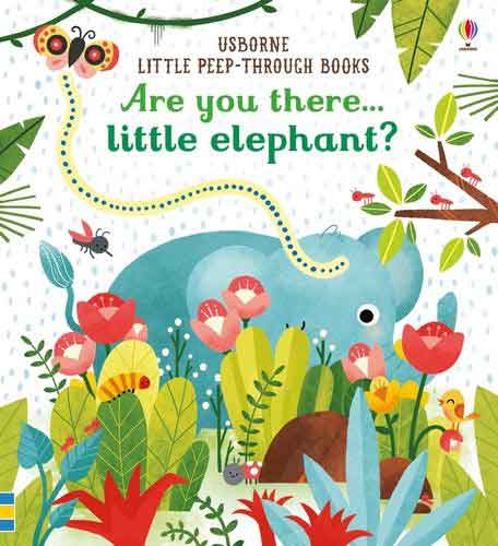 Little Peep-Through: Are You There Little Elephant?