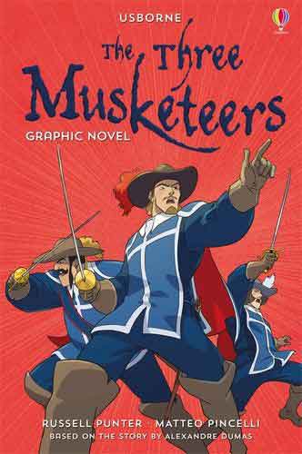Usborne Graphic: The Three Musketeers