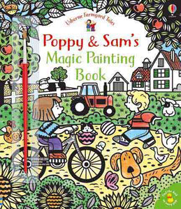 Farmyard Tales Poppy & Sam's Magic Painting Book