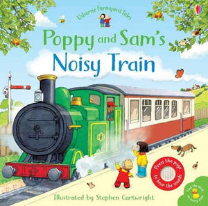 Farmyard Tales Poppy and Sam's Noisy Train Book