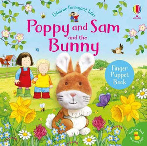 Farmyard Tales Poppy and Sam and the Bunny