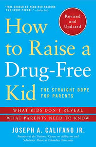 How to Raise a Drug-Free Kid: The Straight Dope for Parents