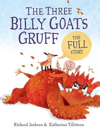 The Three Billy Goats Gruff—the FULL Story