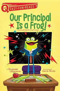 Our Principal Is a Frog!