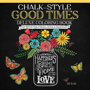 Chalk Style Good Times Deluxe Coloring Book