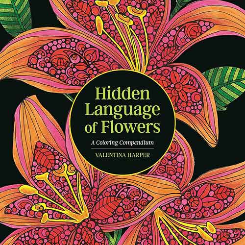 Hidden Language of Flowers: A Coloring Compendium
