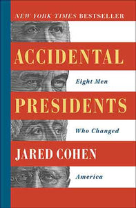 Accidental Presidents