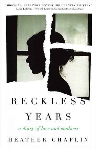 Reckless Years: A Diary of Love and Madness