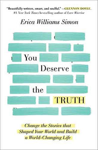 You Deserve the Truth