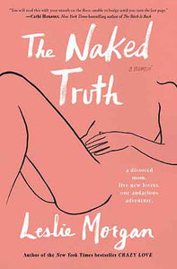 The Naked Truth: A Memoir