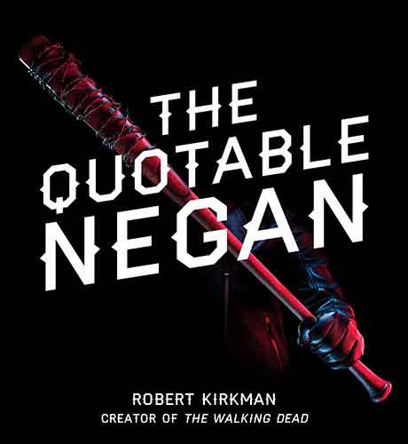 The Quotable Negan