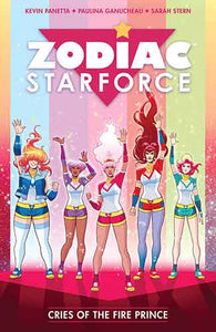 Zodiac Starforce Volume 2 Cries Of The Fire Prince