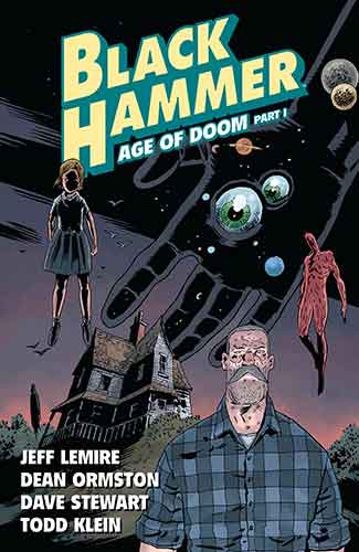 Black Hammer Volume 3 Age Of Doom Part One