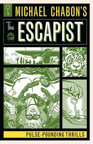 Michael Chabon's The Escapist Pulse-Pounding Thrills