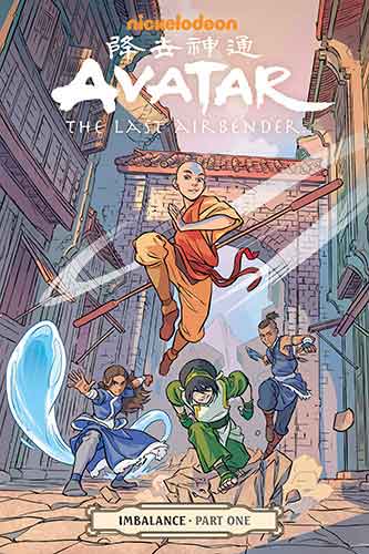 Avatar The Last Airbender-Imbalance Part One