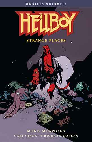 Hellboy Omnibus Volume 2 Strange Places