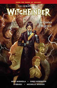 Witchfinder Volume 5 The Gates Of Heaven