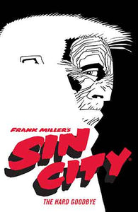 Frank Miller's Sin City Volume 1 The Hard Goodbye (Fourth Edition)