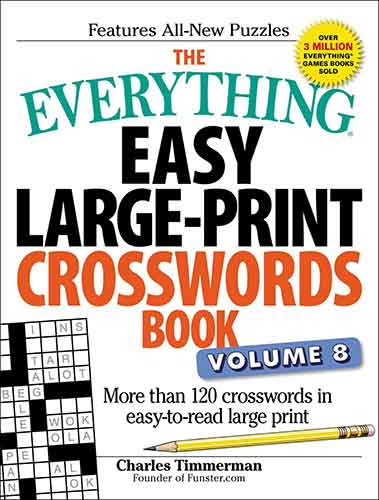 The Everything Easy Large-Print Crosswords Book, Volume 8