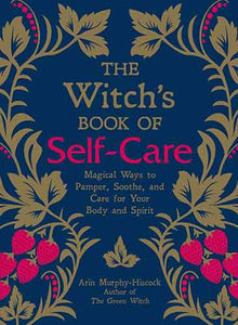 The Witch's Book of Self-Care