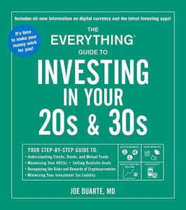 The Everything Guide to Investing in Your 20s & 30s