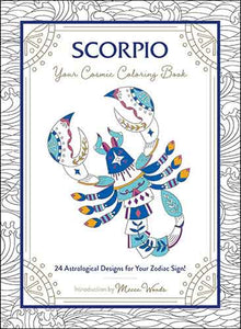 Scorpio: Your Cosmic Coloring Book
