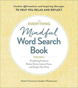 The Everything Mindful Word Search Book, Volume 2