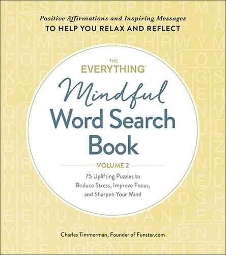 The Everything Mindful Word Search Book, Volume 2