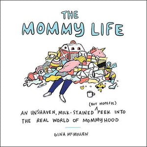 The Mommy Life