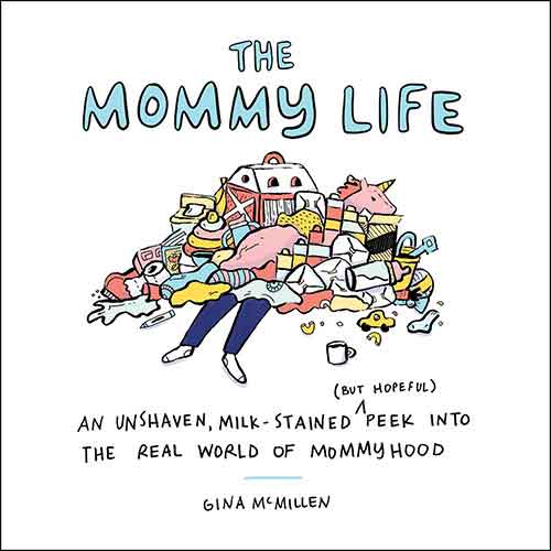The Mommy Life