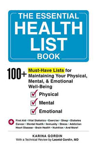 Essential Health List Book: 100+ Must-Have Lists for Maintaining Your Physical, Mental, & Emotional Well-Being