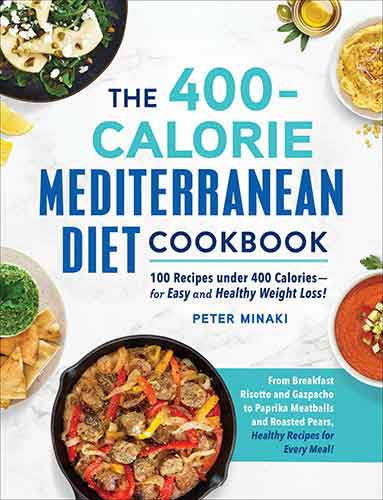 The 400-Calorie Mediterranean Diet Cookbook