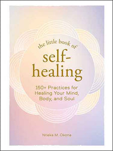 The Little Book of Self-Healing