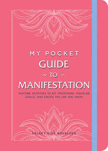 My Pocket Guide to Manifestation