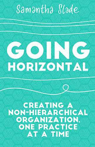 Going Horizontal