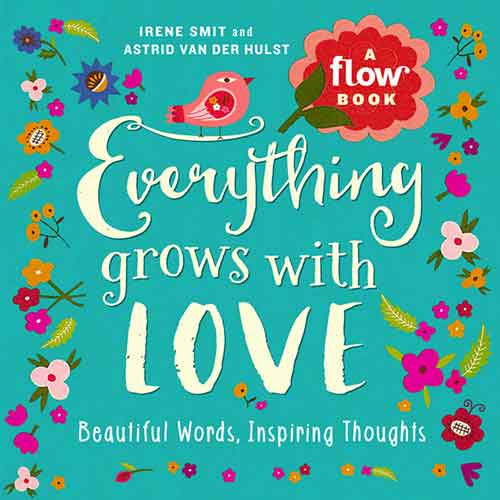 Everything Grows with Love