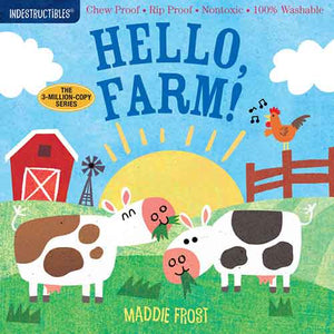 Indestructibles: Hello, Farm!: Chew Proof · Rip Proof · Nontoxic · 100% Washable (Book for Babies, Newborn Books, Safe to Chew)