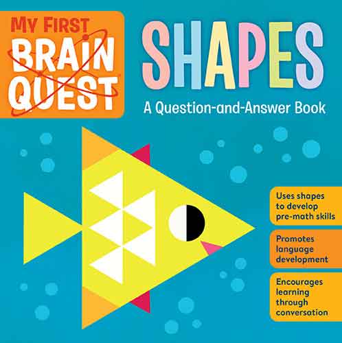 My First Brain Quest Shapes: A Question-and-Answer Book